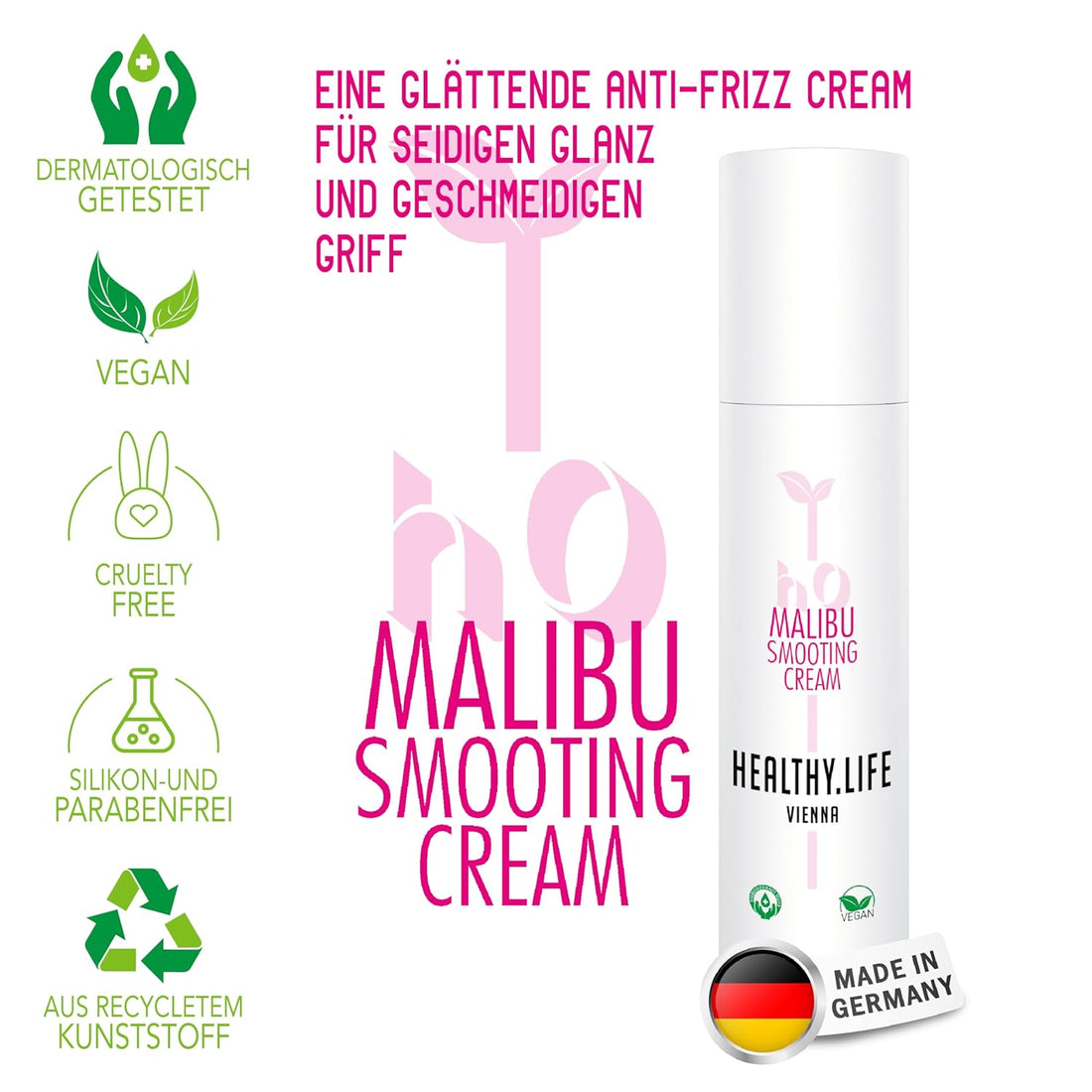 HEALTHY.LIFE VIENNA Malibu Smoothing Cream 100ml - Glättende Anti - Frizz - Creme mit Hitzeschutz - Effekt - HauptSacheShop
